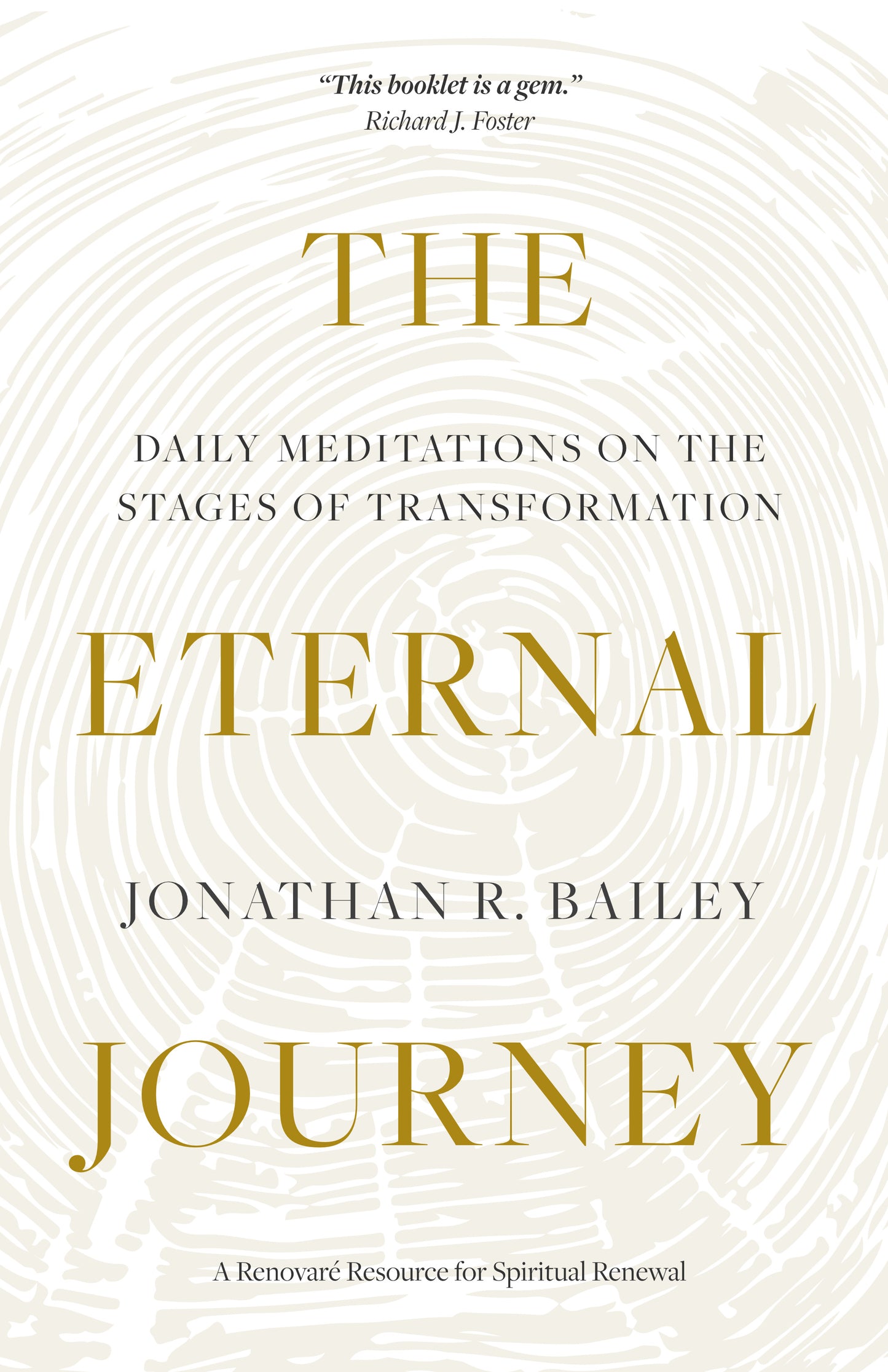 The Eternal Journey (Jonathan R. Bailey) - Five Pack