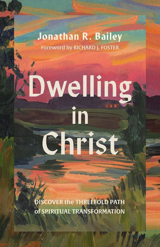 Dwelling In Christ Book
