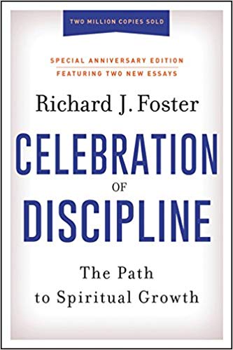 Celebration of Discipline, Special Anniversary Edition (Foster)